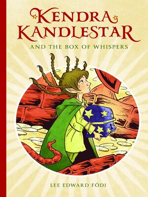 cover image of Kendra Kandlestar and the Box of Whispers